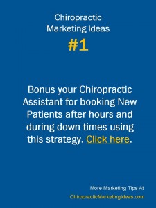 Chiropractic Marketing Ideas-Chiropractic Assistant-Bonus-Program